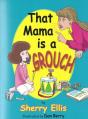 That Mama Is A Grouch - Preview