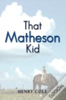 That Matheson Kid