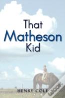That Matheson Kid