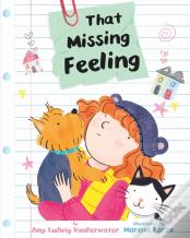That Missing Feeling