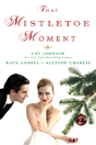 That Mistletoe Moment - Preview