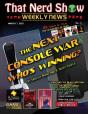 That Nerd Show Weekly News - Preview
