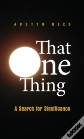 That One Thing: A Search For Significanc