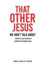 That Other Jesus - Preview