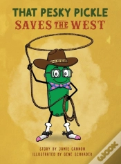 Capa do artigo That Pesky Pickle Saves The West