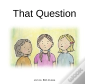 That Question