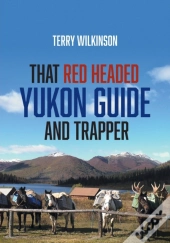 That Red Headed Yukon Guide And Trapper