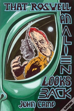 Capa do artigo That Roswell: An Alien Looks Back