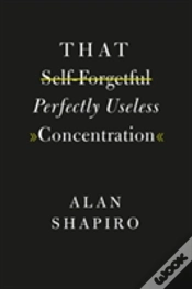 Capa do artigo That Self-Forgetful Perfectly Useless Concentration