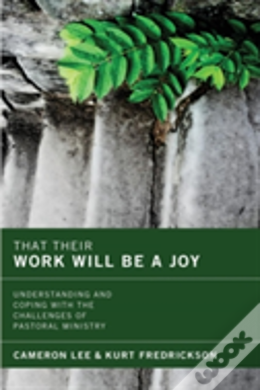 That Their Work Will Be A Joy