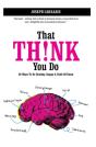 That Th!Nk You Do - Preview