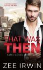 That Was Then: A Second Chance Romance - Preview