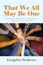 That We All May Be One - Preview