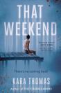 That Weekend - Preview