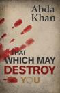That Which May Destroy You - Preview