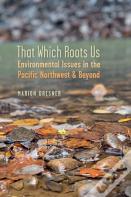 That Which Roots Us