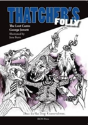 Thatcher'S Folly - Preview