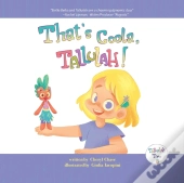 That'S Coola, Tallulah!