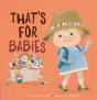 That'S For Babies - Preview