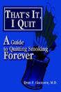 That'S It, I Quit:A Guide To Quitting Smoking Forever - Preview