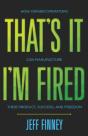 That'S It, I'M Fired: How Owner-Operator - Preview