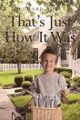 That'S Just How It Was - Preview