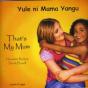 That'S My Mum - Swahili - Preview