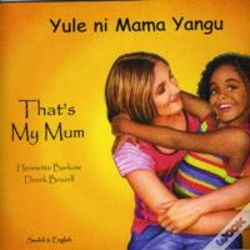 Capa do artigo That'S My Mum - Swahili