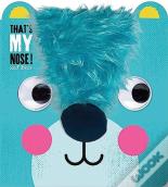 That'S My Nose! Said Bear
