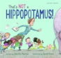 That'S Not A Hippopotamus! - Preview