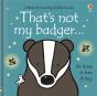 That'S Not My Badger. - Preview