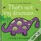 That'S Not My Dinosaur.