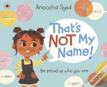 That'S Not My Name!
