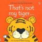 That'S Not My Tiger. - Preview