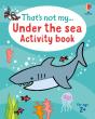 That'S Not My... Under The Sea Activity Book - Preview
