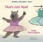 That'S Not Real! - Preview