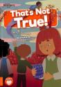That'S Not True! - Preview