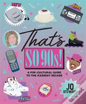 That'S So 90s!