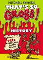 That'S So Gross!: History - Preview