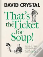 That'S The Ticket For Soup!
