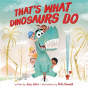 That'S What Dinosaurs Do - Preview