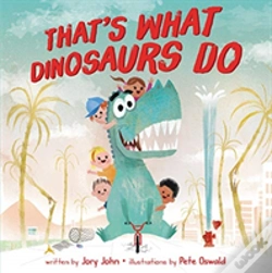 Capa do artigo That'S What Dinosaurs Do