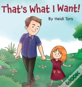 That'S What I Want