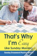 That?S Why I'M Easy Like Sunday Morning Vol 1