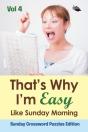 That?S Why I'M Easy Like Sunday Morning Vol 4 - Preview