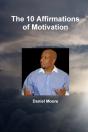 The 10 Affirmations Of Motivation - Preview