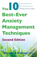 The 10 Best-Ever Anxiety Management Techniques