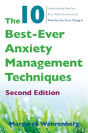 The 10 Best-Ever Anxiety Management Techniques - Preview