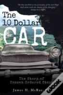 The 10 Dollar Car