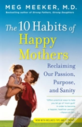 The 10 Habits Of Happy Mothers